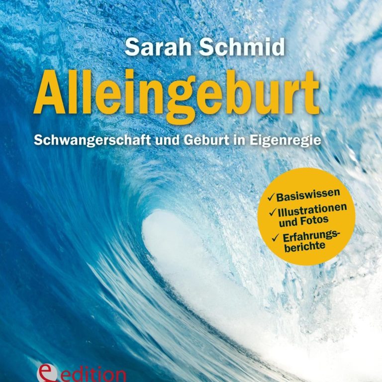 Buchcover mit Titel "Alleingeburt" und Untertitel zu Schwangerschaft und Geburt.